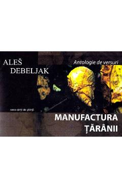 Manufactura taranii - Ales Debeljak - CASA CARTII DE STIINTA
