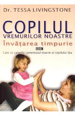 Copilul vremurilor noastre - Tessa Livingstone