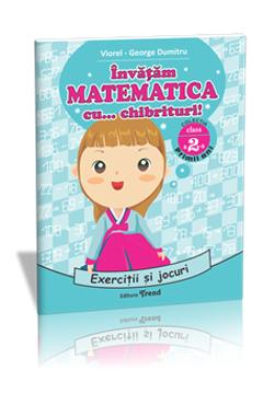 Invatam matematica cu... Chibrituri! Cls 2 - Exercitii si jocuri - Viorel-George Dumitru