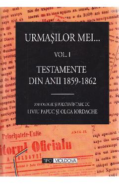 Urmasilor mei… Vol. 1+2 – Liviu Papuc, Olga Iordache 1+2 2022