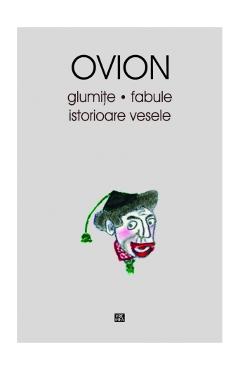 Glumite, fabule, istorioare vesele - Ovion