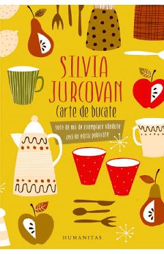 Carte de bucate - Silvia Jurcovan