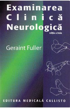 Examinarea clinica neurologica - Geraint Fuller