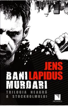 Bani murdari - Jens Lapidus