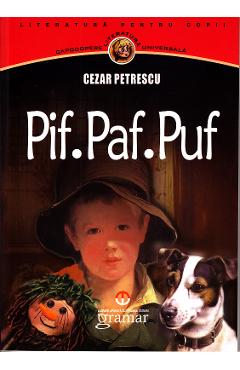 Pif. Paf. Puf - Cezar Petrescu