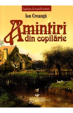 Amintiri din copilarie - Ion Creanga