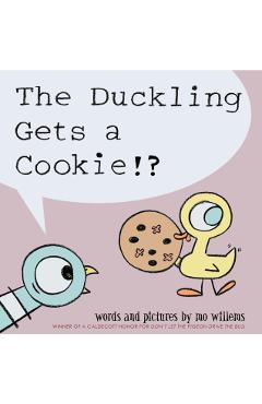 Duckling Gets a Cookie!?