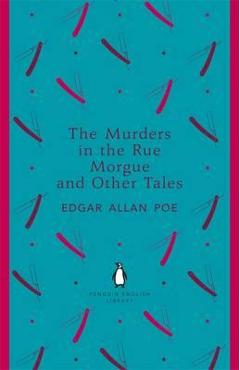 Murders in the Rue Morgue and Other Tales