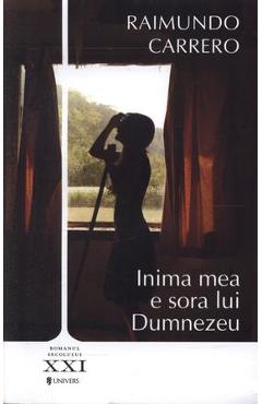 Inima mea e sora lui Dumnezeu - Raimundo Carrero