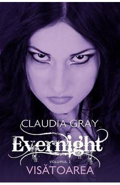 Evernight Vol.2 - Claudia Gray