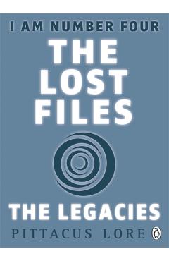 I am Number Four: The Lost Files: The Legacies