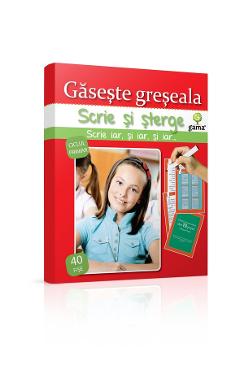 Scrie si sterge - Gaseste greseala