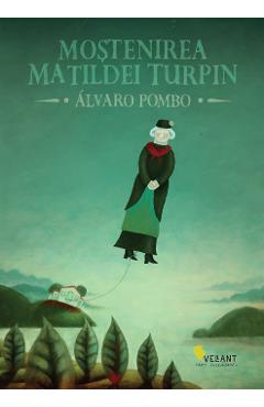 Mostenirea Matildei Turpin - Alvaro Pombo