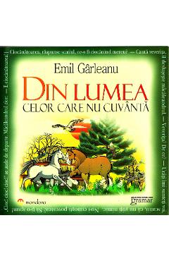 Din lumea celor care nu cuvanta - Emil Garleanu ed.2012