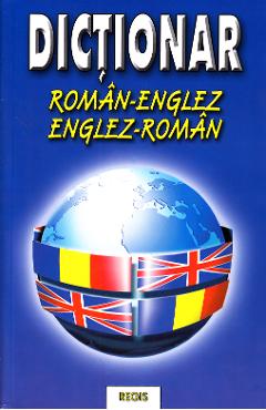 Dictionar Roman-Englez, Englez-Roman - Laura-Veronuca Cotoaga