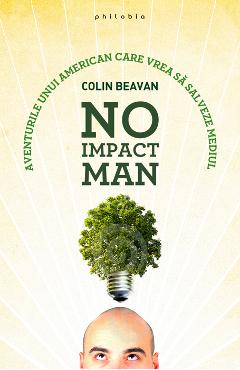 No Impact Man - Colin Beavan