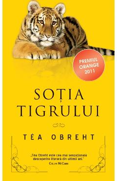 Sotia tigrului - Tea Obreht - RAO