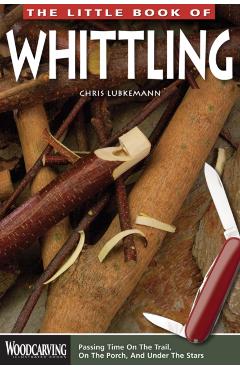 Little Book of Whittling