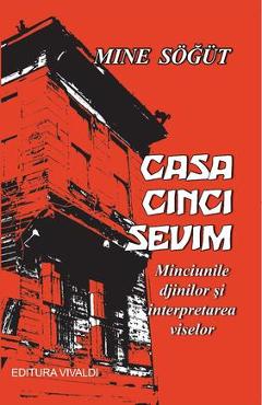 Casa cinci sevim - Mine Sogut - VIVALDI