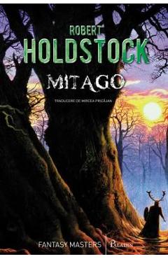 Mitago - Robert Holdstock - PALADIN