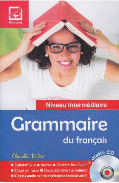 Grammaire du francais + audio cd - claudia dobre (niveau intermediaire)