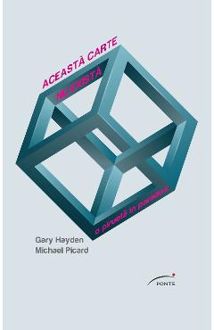 Aceasta carte nu exista - Gary Hayden, Michael Picard - PONTE