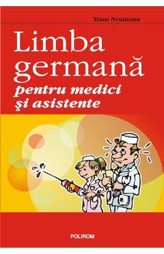 Limba Germana Pentru Medici Si Asistente - Hans Neumann