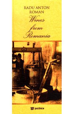 Vinuri din Romania (Lb. Engleza) - Radu Anton Roman