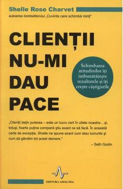 Clientii nu-mi dau pace - Shelle Rose Charvet