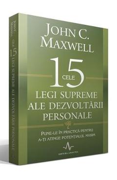 Cele 15 legi supreme ale dezvoltarii personale – John C. Maxwell De La Libris.ro Carti Dezvoltare Personala 2023-10-01 3