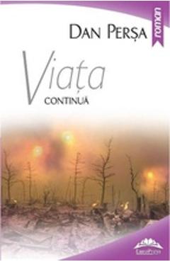 Viata continua - Dan Persa