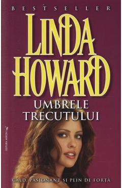 Umbrele trecutului - Linda Howard