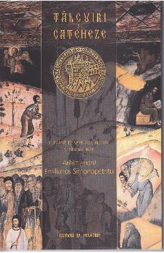 Talcuiri si cateheze. Cuvant despre ascultare si priveghere - Emilianos Simonopetritul - EDITURA SFANTULUI NECTARIE