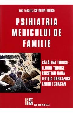 Psihiatria Medicului De Familie - Catalina Tudose