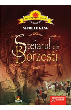 Stejarul din Borzesti Ed.2013 - Nicolae Gane