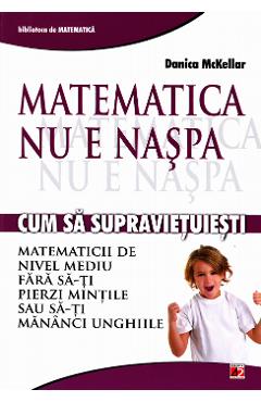 Matematica nu e naspa – Danica Mckellar Danica