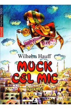 Muck Cel Mic - Wilhelm Hauff