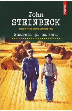 Soareci si oameni - John Steinbeck - POLIROM