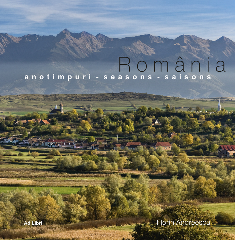 România: anotimpuri - seasons - saisons România. Anotimpuri. Seasons. Saisons | Libris.ro