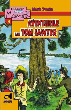 Aventurile lui Tom Sawyer - Mark Twain