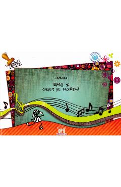 Caiet de muzica (Emi 4) - Clasa 4 - Anca Ilea