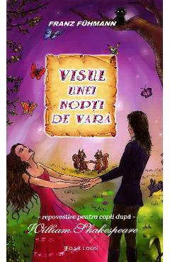 Visul unei nopti de vara – Franz Fuhmann carti