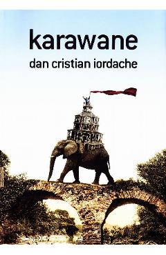 Karawane - Dan Cristian Iordache - CHARMIDES