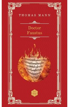 Doctor Faustus ed. 2013 - Thomas Mann