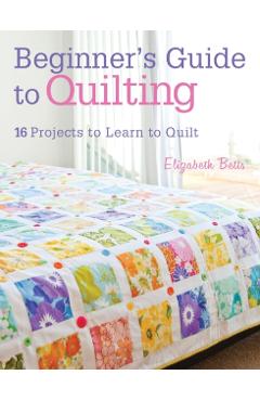 Beginner's Guide to Quilting