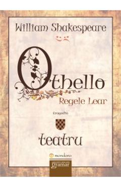 Othello. Regele Lear - William Shakespeare