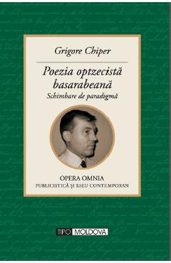 Poezia optzecista basarabeana - Grigore Chiper - TIPO MOLDOVA