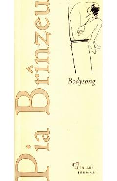Bodysong - Pia Brinzeu