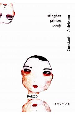 Stingher printre poeti - Constantin Ardelean - BRUMAR