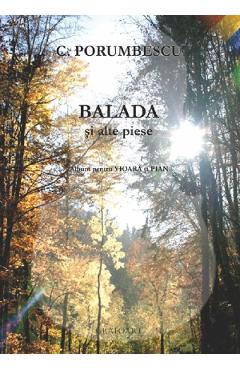 Balada si alte piese pentru vioara si pian - C. Porumbescu